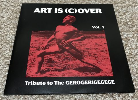 ART IS (C)OVER VOL.1 ～TRIBUTE TO THE GEROGERIGEGEGE